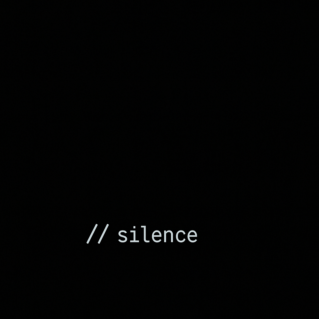Too quiet