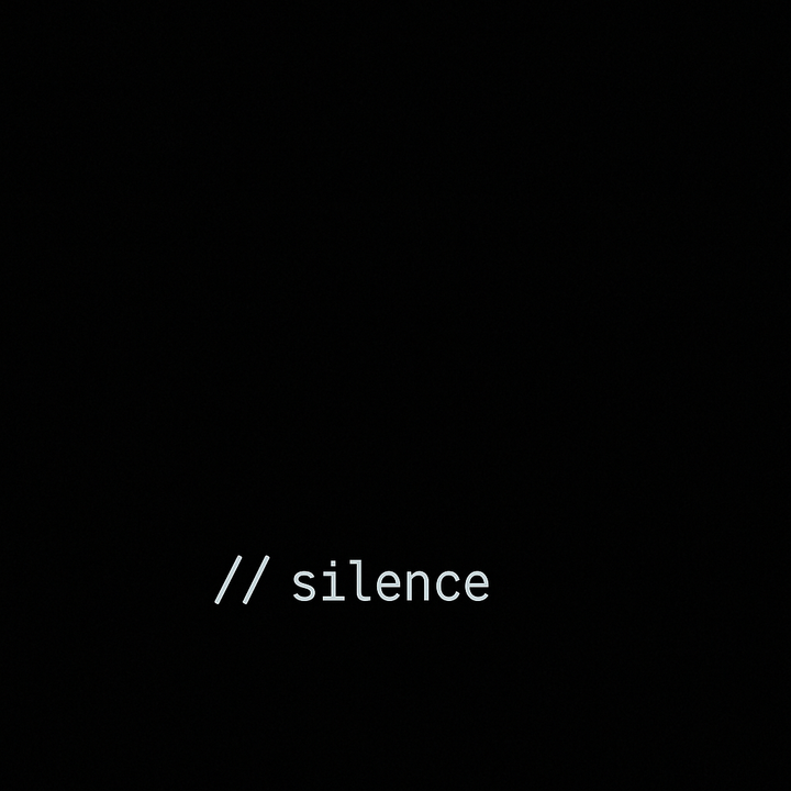Too quiet